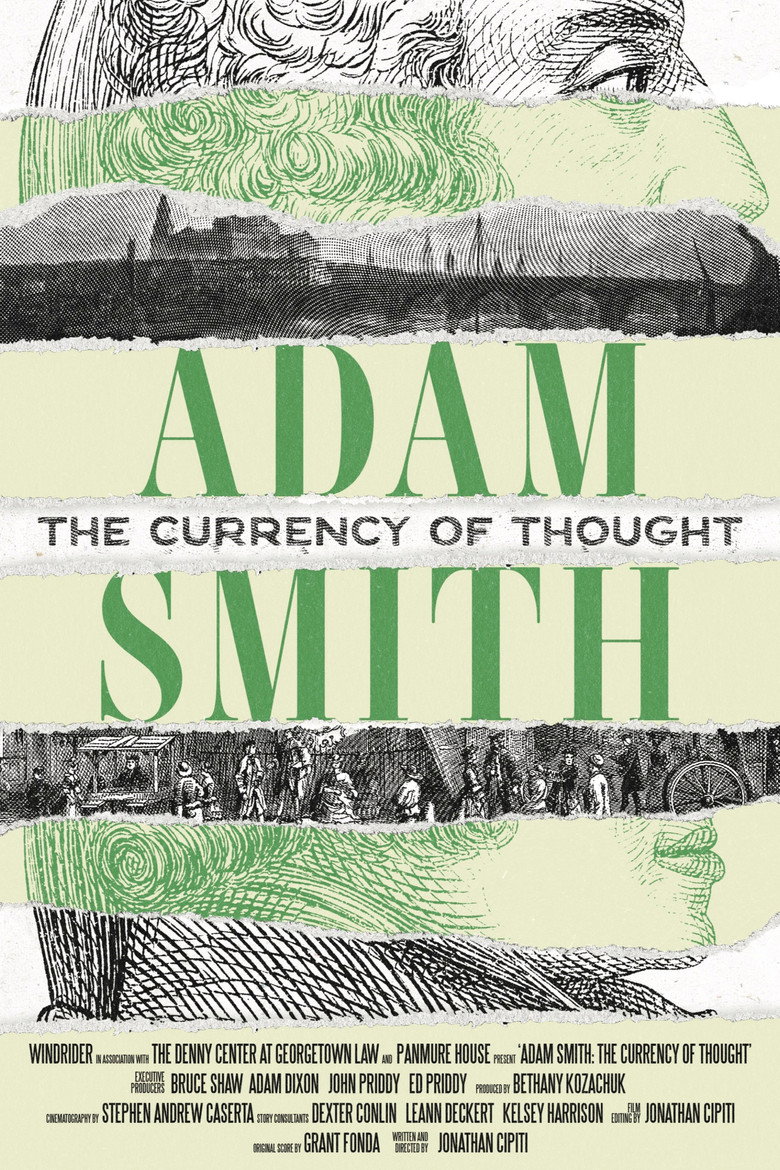 Adam Smith: The Currency of Thought