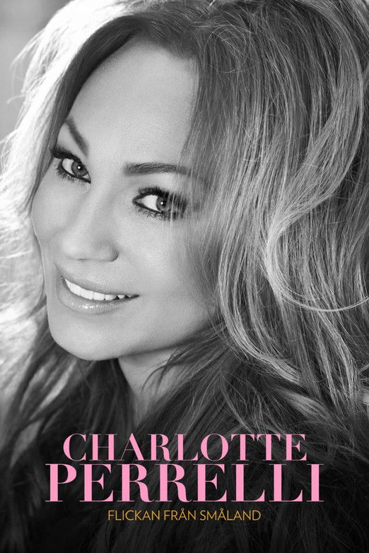Charlotte Perrelli: Flickan Från Småland