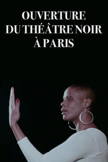 Opening of the Theater Noir in Paris