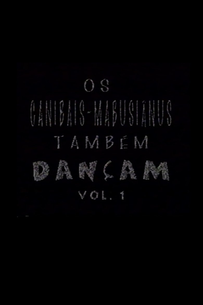 Os Canibais-Mabusiânus também dançam Vol. 1