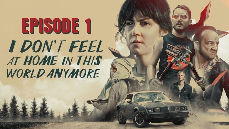 I Don't Feel at Home in This World Anymore線上电影看完整版