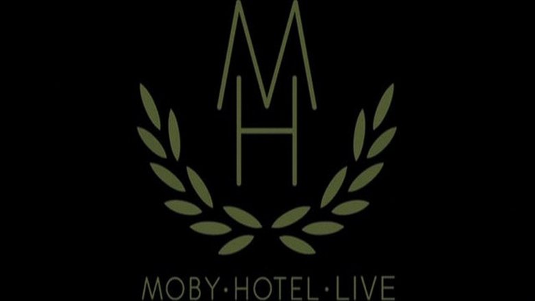 Moby: Live - Hotel Tour 2005