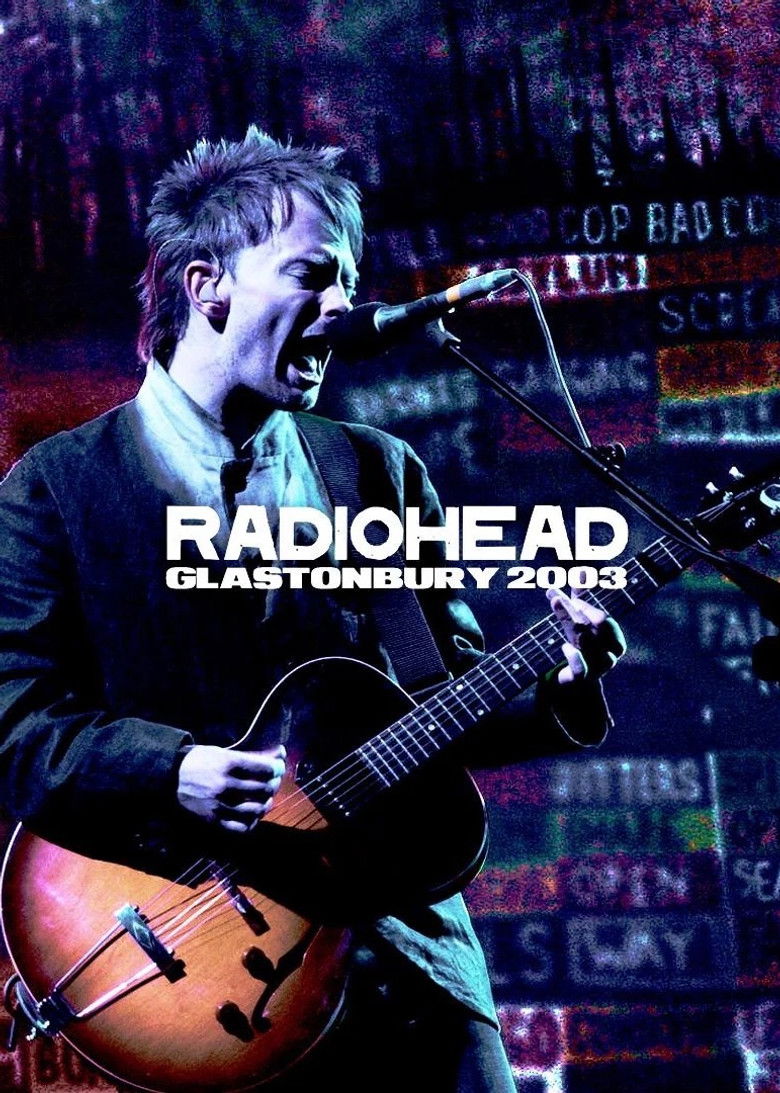Radiohead: Glastonbury 2003