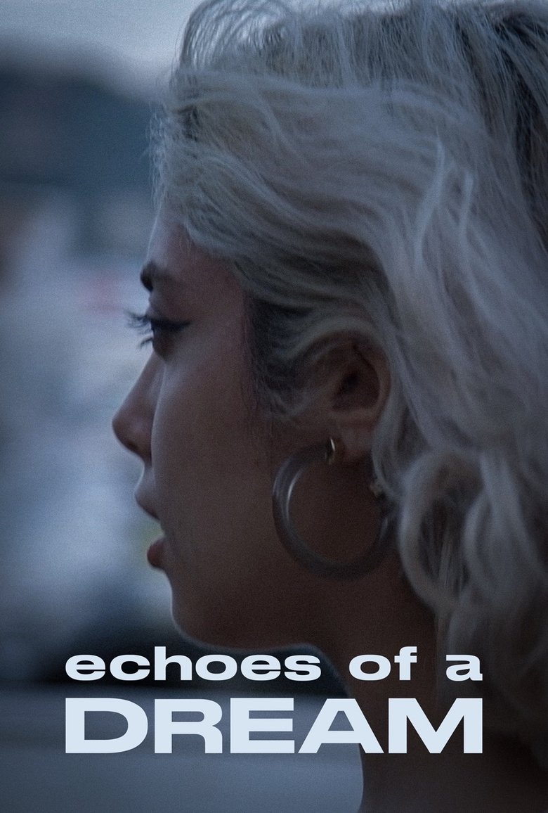 Echoes of a Dream