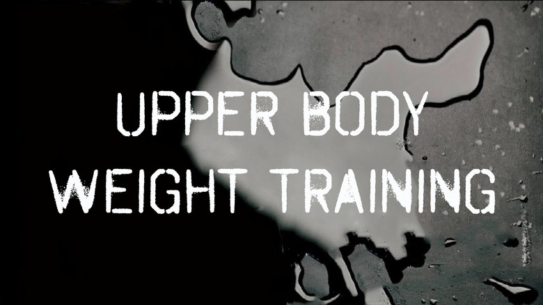 Upper Body Weight Training