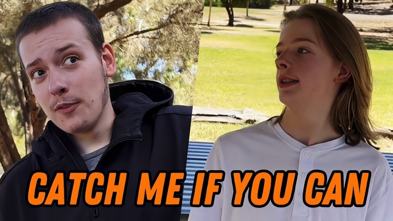 Catch Me If You Can