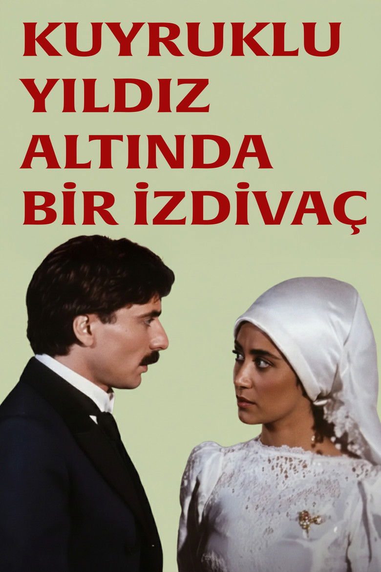 Kuyruklu Yıldız Altında Bir İzdivaç