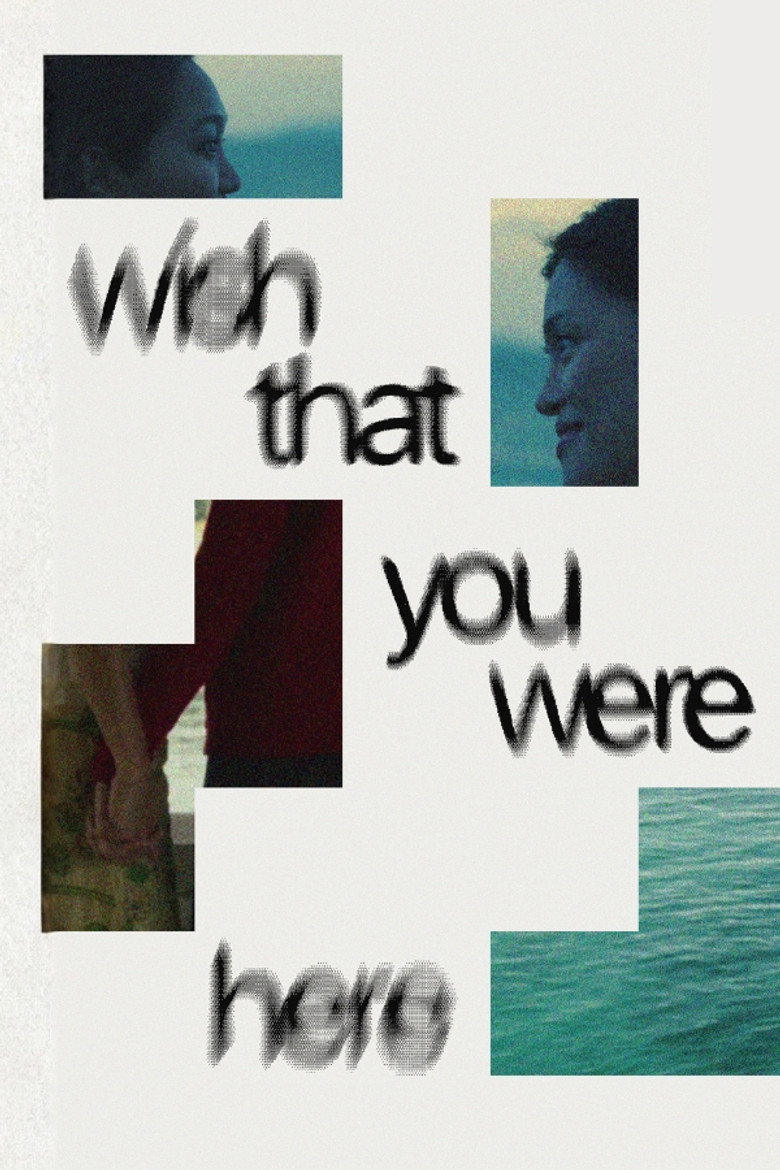 Wish That You Were Here