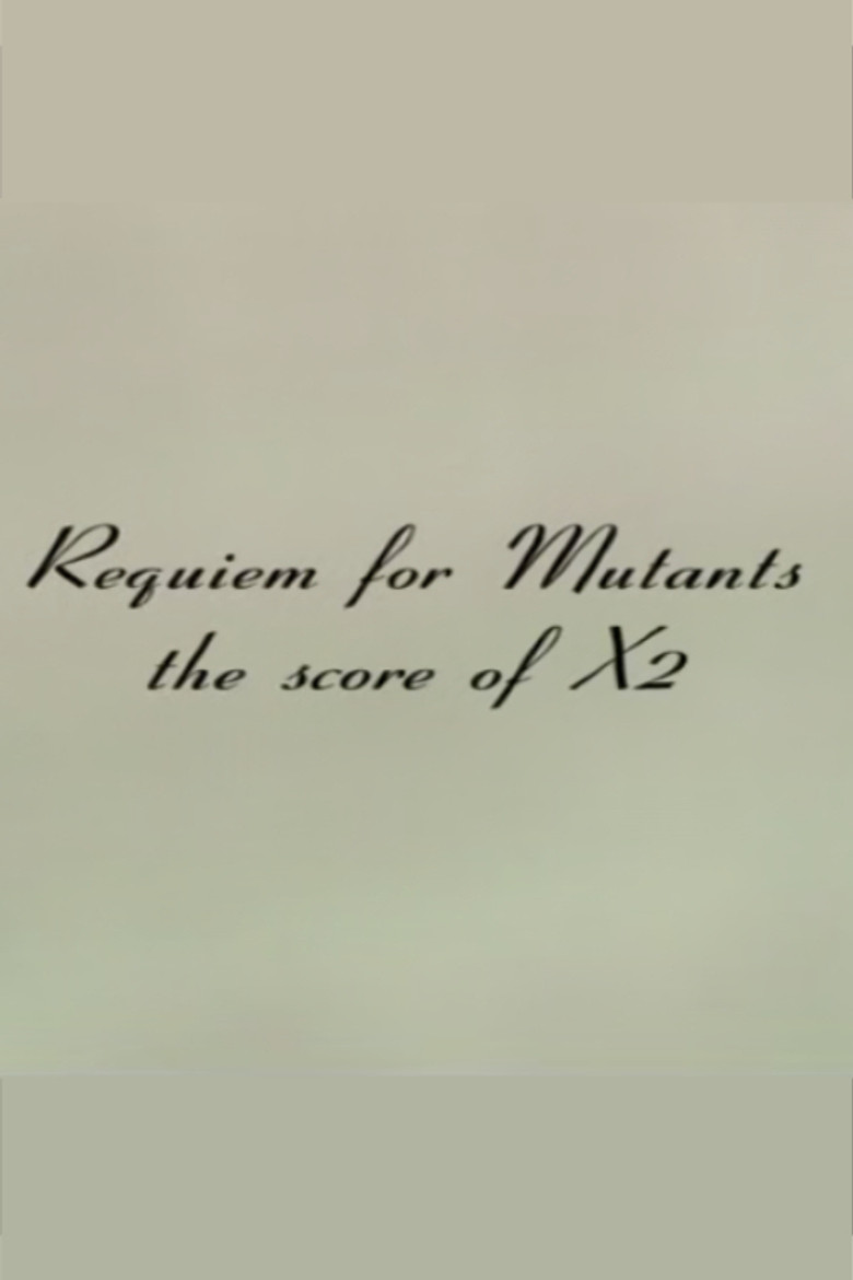 Requiem for Mutants: The Score of X2