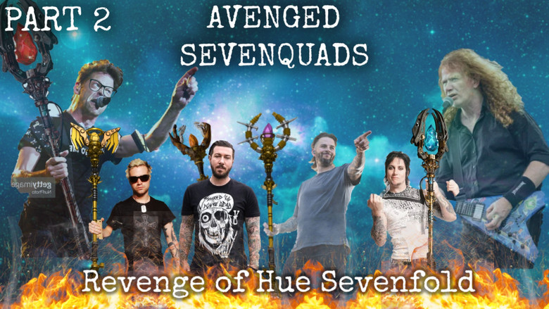 Avenged Sevenquads: Revenge of Hue Sevenfold: Part 2 backdrop 1