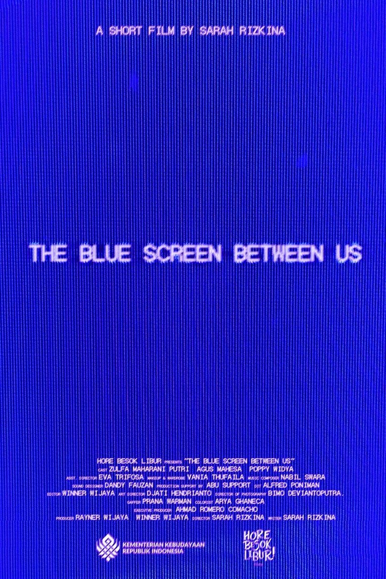 The Blue Screen Between Us