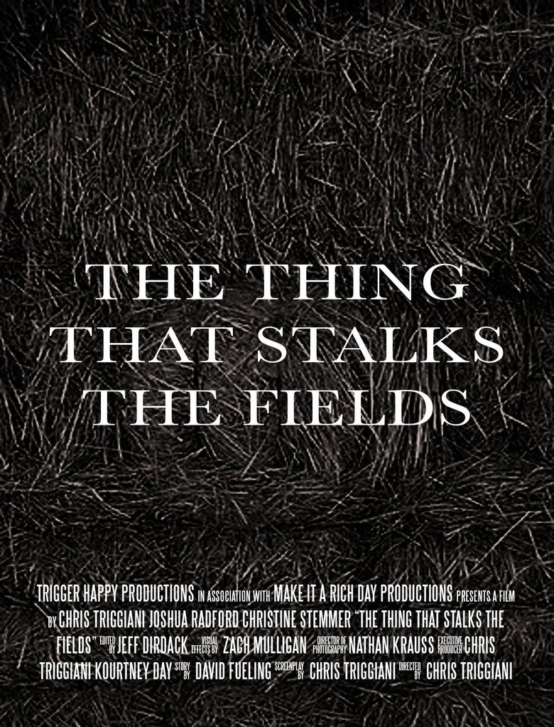The Thing That Stalks the Fields