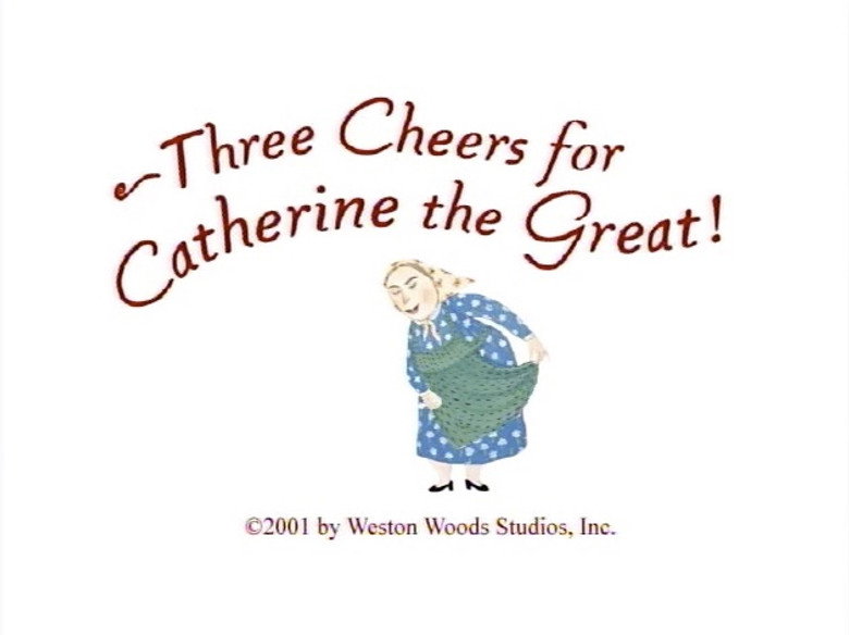 Three Cheers for Catherine the Great
