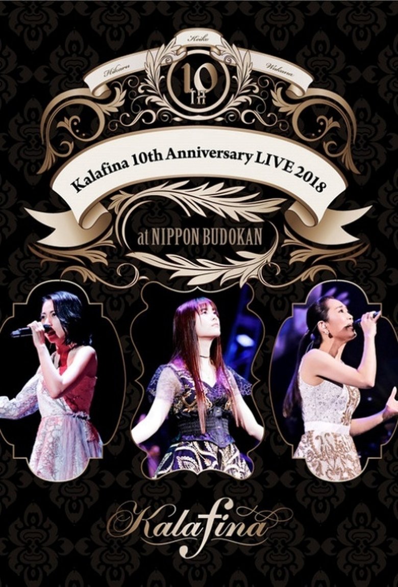 Kalafina 10th Anniversary LIVE 2018 at 日本武道館