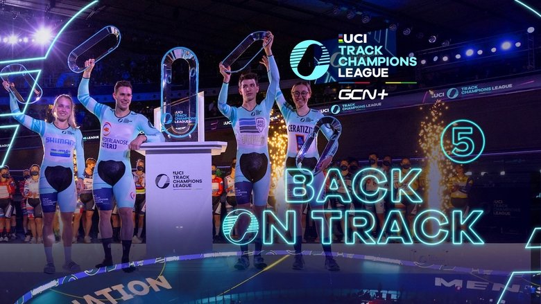 Back On Track - UCI Track Champions League EP5