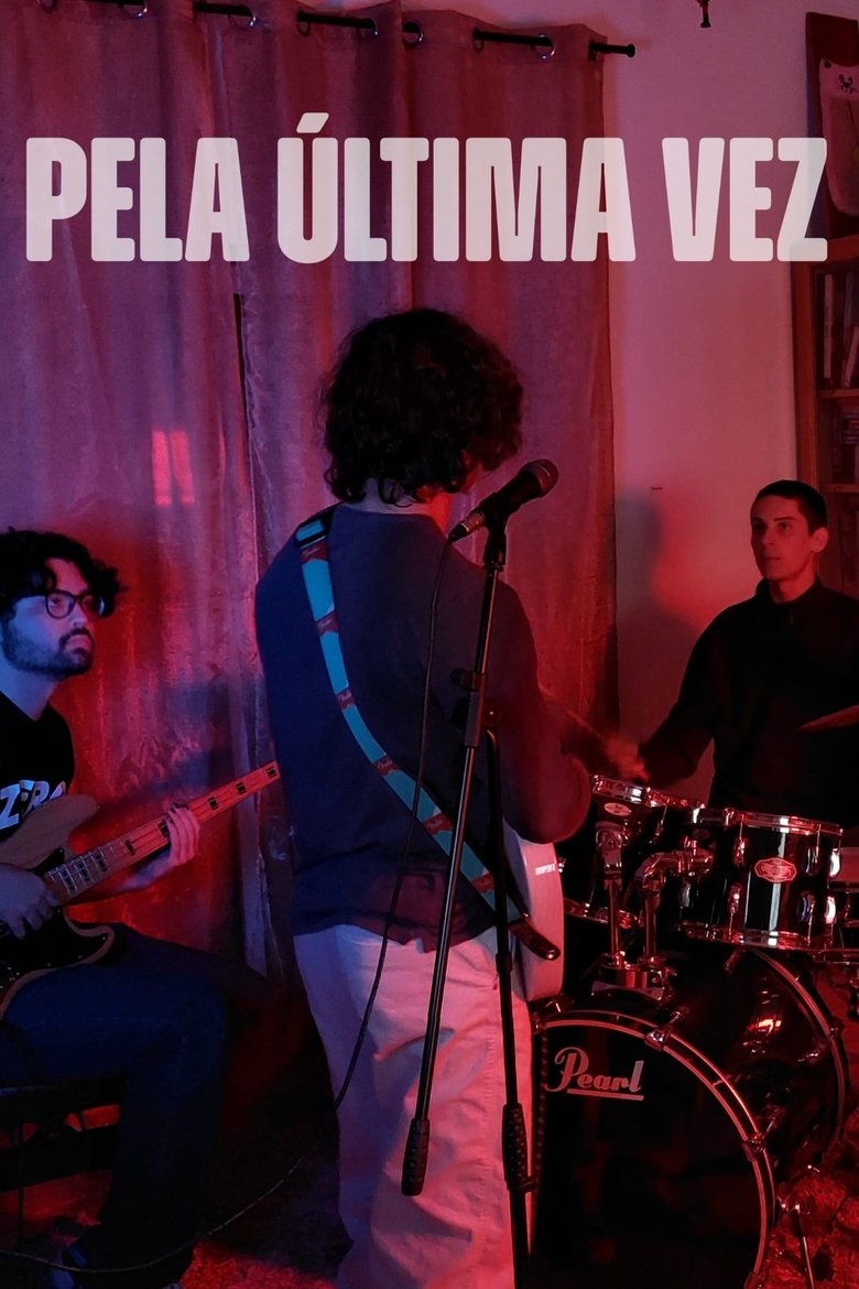Pela Última Vez
