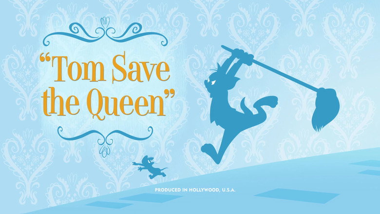 Tom Save the Queen