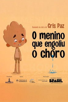 O menino que engoliu o choro