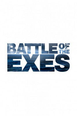 Battle of the Exes