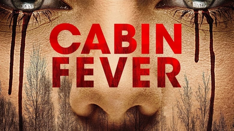 Cabin Fever線上电影看完整版