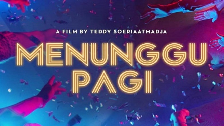 Menunggu Pagi線上电影看完整版