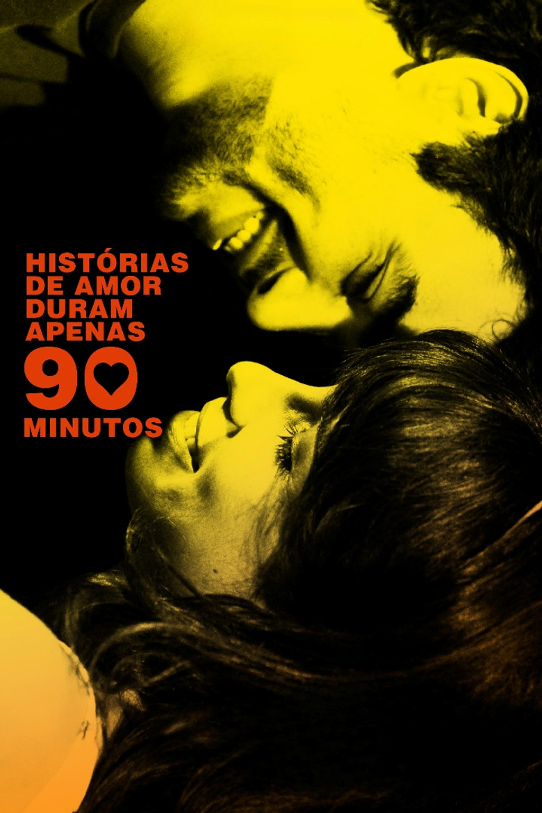 Histórias de Amor Duram Apenas 90 Minutos