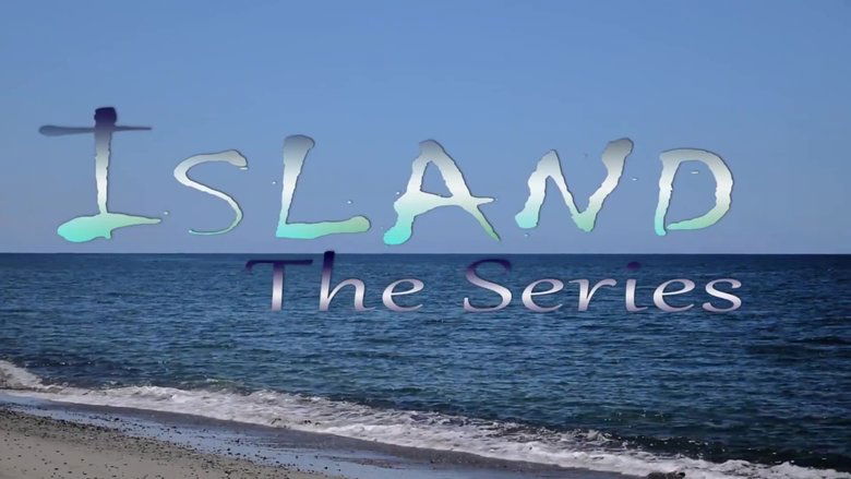 Island: The Series