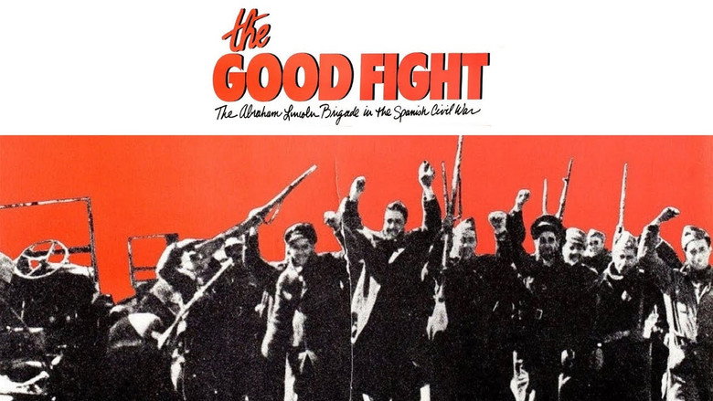 The Good Fight: The Abraham Lincoln Brigade in the Spanish Civil War backdrop 1