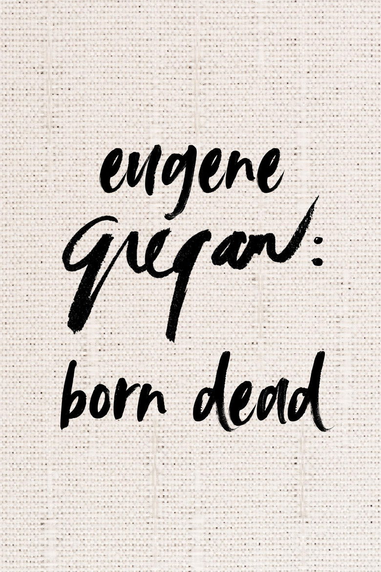 Eugene Gregan: Born Dead