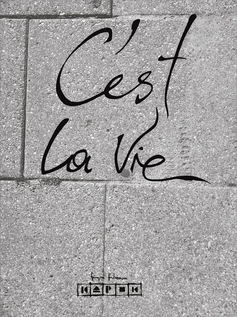 C’est la Vie
