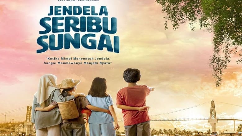 Movie Jendela Seribu Sungai Poster Images, BackDrops Images, Logo Images backdrops 0 /yjKp1Ce64yR8dCpqv4JTyhzgzdv.jpg