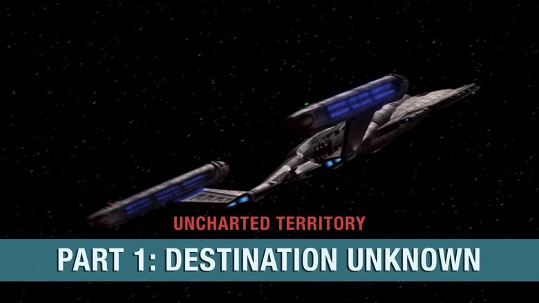 Uncharted Territory: Part 1 - Destination Unknown