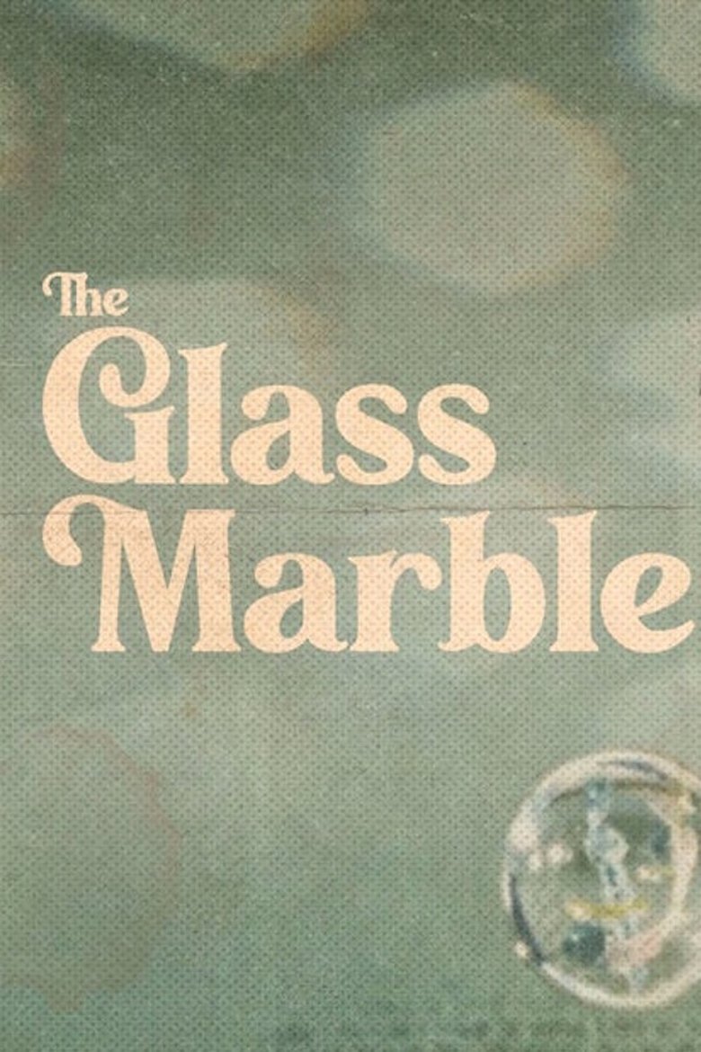 The Glass Marble