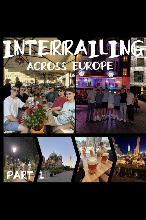 Interrailing across Europe (Part 1)
