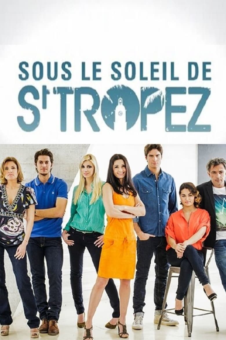 Voir serie Sous le soleil de Saint-Tropez en streaming – 66Streaming