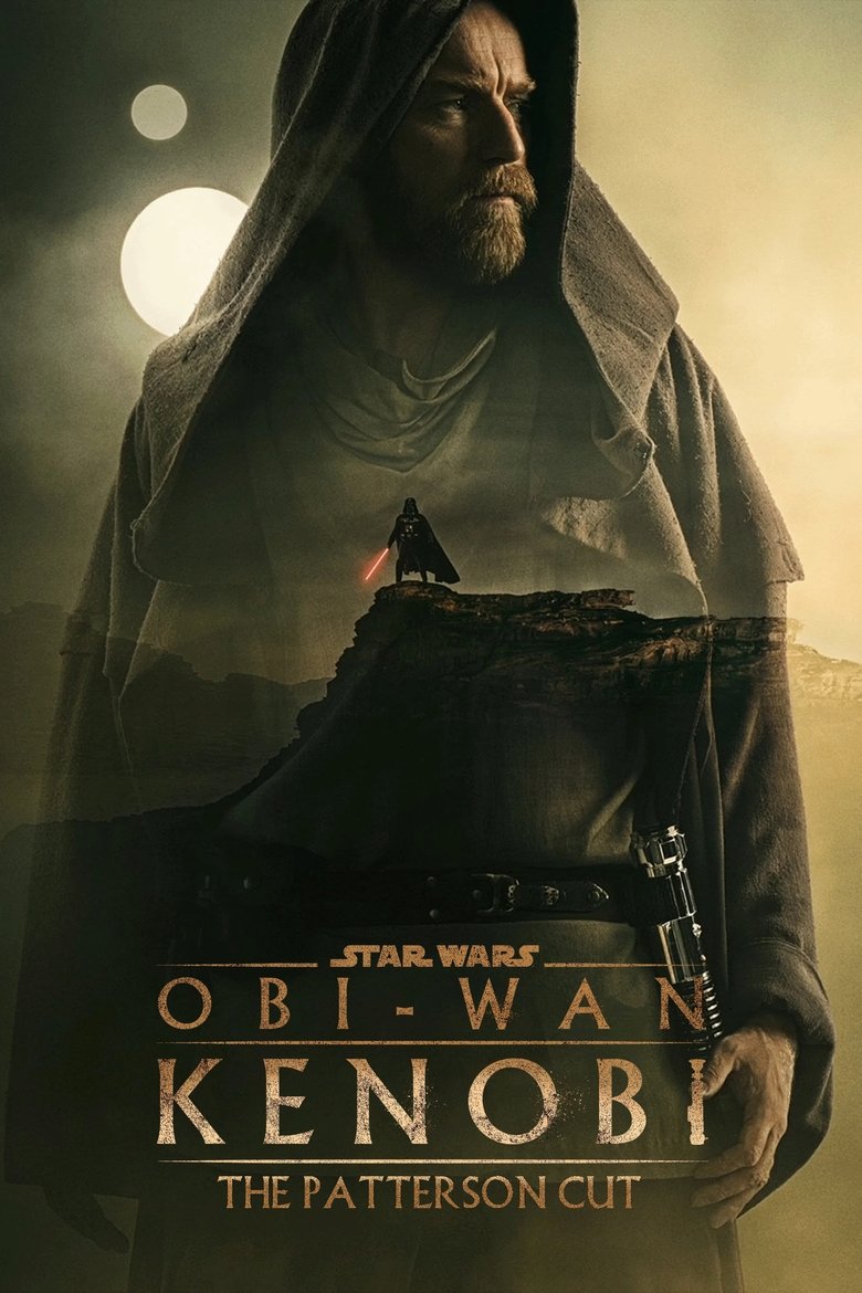Obi-Wan Kenobi - The Patterson Cut