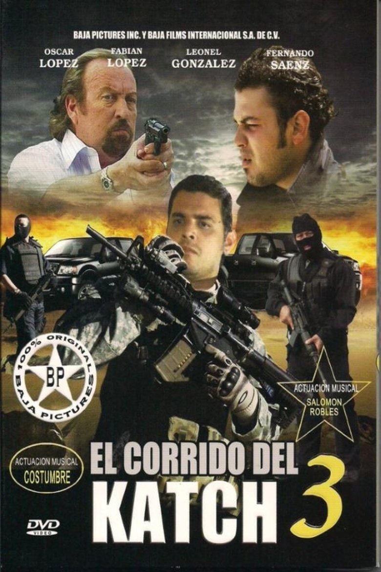 El corrido del Katch 3 main poster
