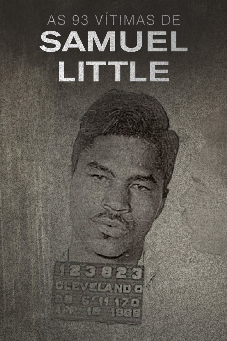 As 93 Vitimas de Samuel Little 2020 (2020)