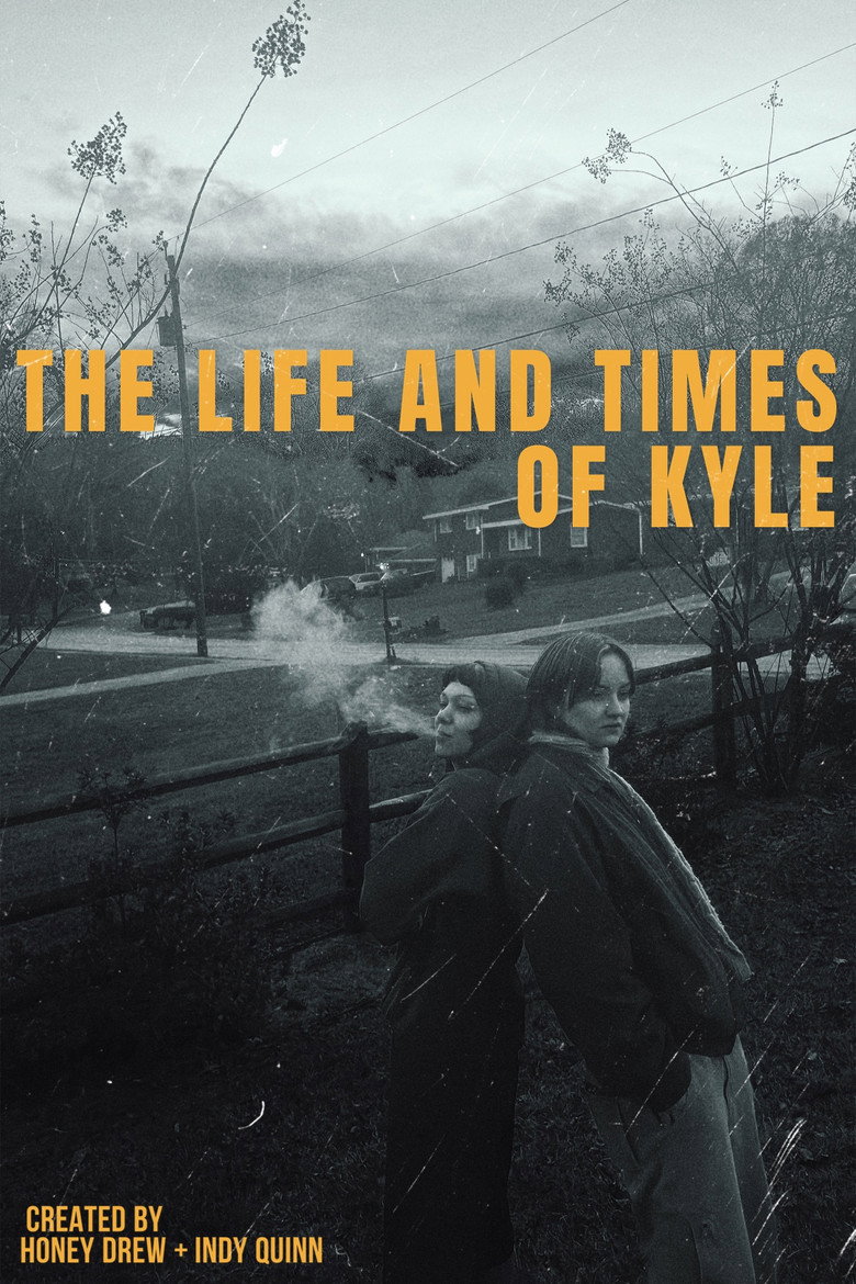 The Life and Times of Kyle poster