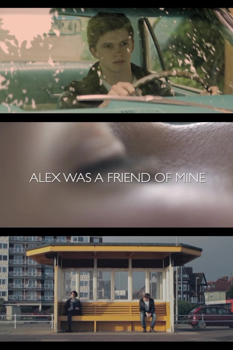 Alex Was a Friend of Mine main poster