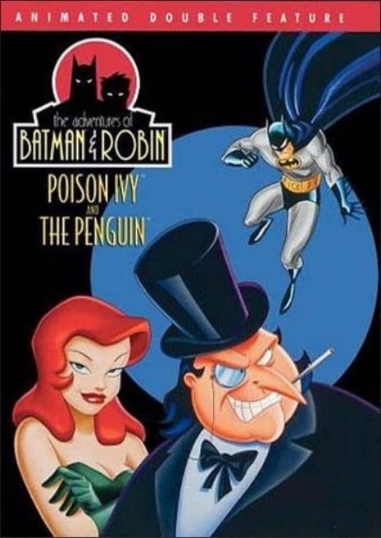 Adventures of Batman & Robin: Poison Ivy/The Penguin main poster