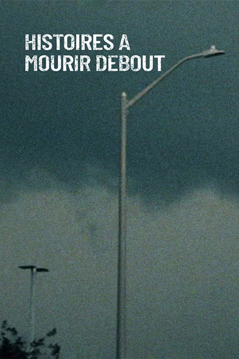 Official poster for Histoires à mourir debout