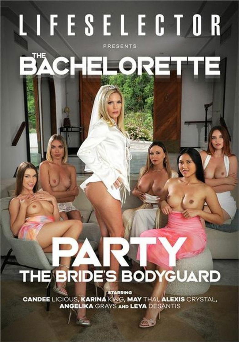 The Bachelorette Party - The Brides Bodyguard