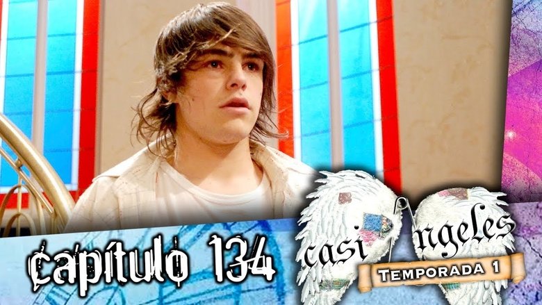 Still image for Casi Ángeles season 1 episode 134: Episode 134 Still image for Casi Ángeles season 1 episode 134: Episode 134