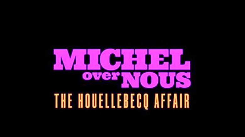 Imatge de Michel Over Nous. The Houellebecq Affair