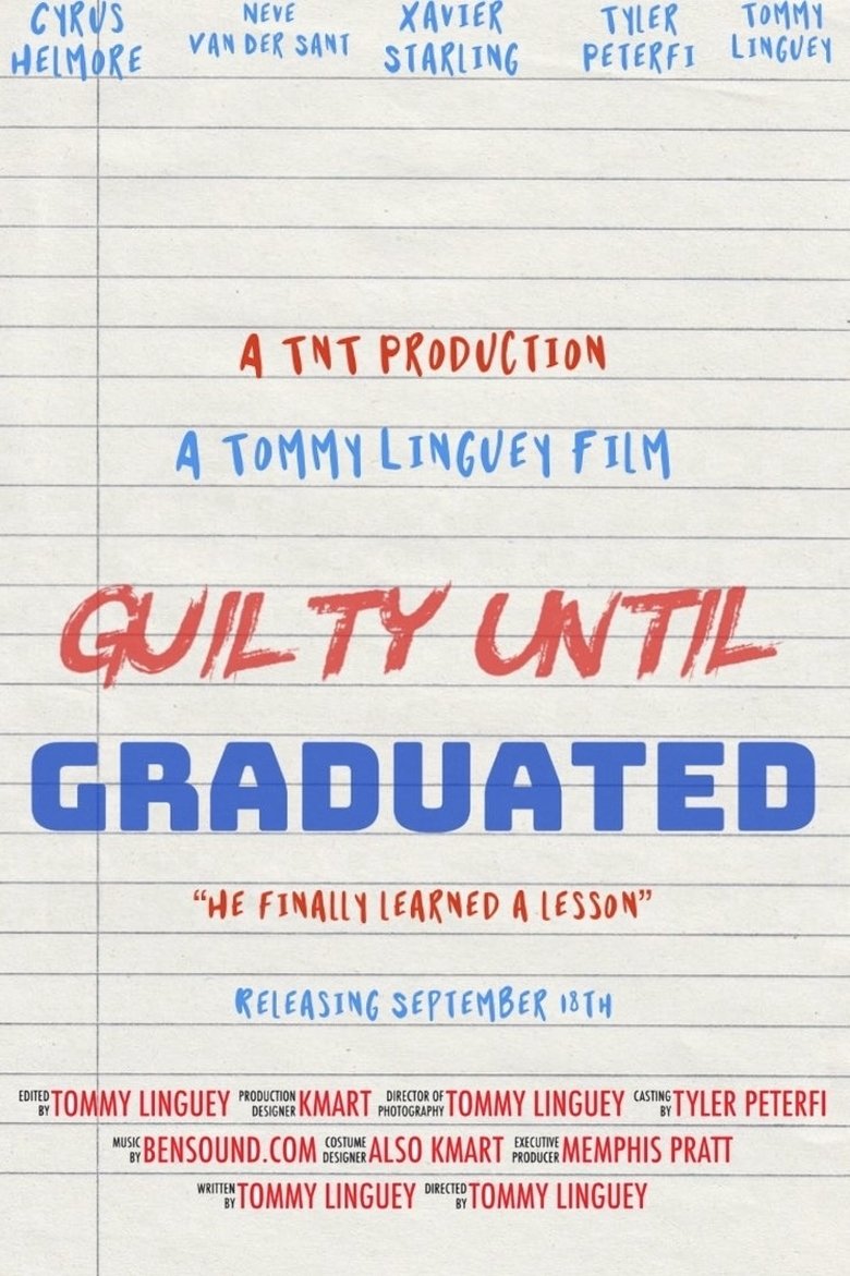 Guilty until Graduated (2025)