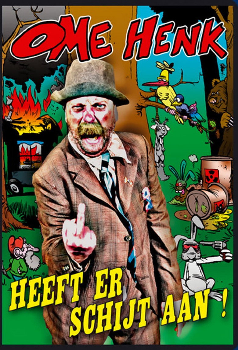 Uncle Henk Doesn't Give a Shit! (2004) poster