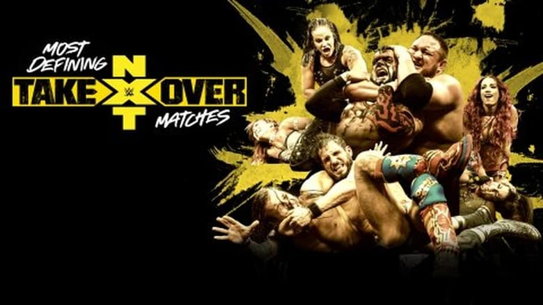 The Best of WWE – NXT’s Most Defining TakeOver Matches (2020)