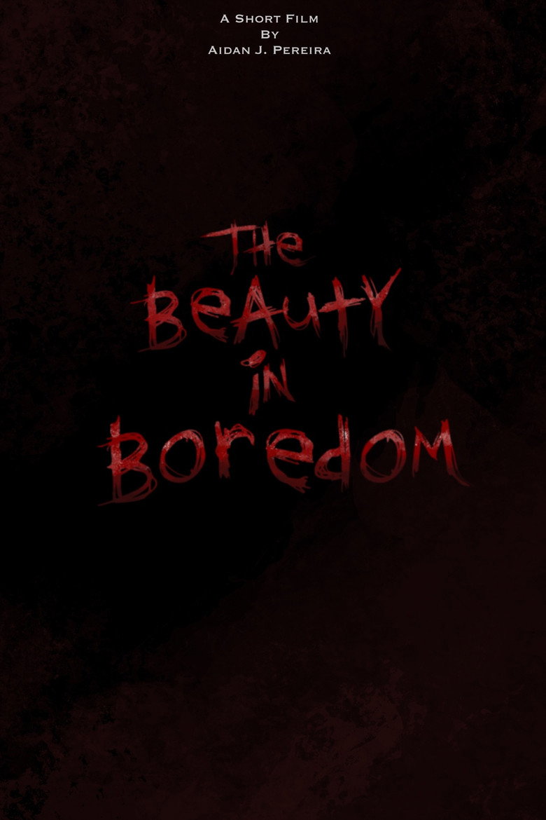 The Beauty in Boredom