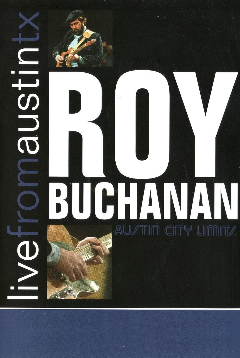 Roy Buchanan: Live from Austin, TX (2008)